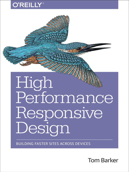 Title details for High Performance Responsive Design by Tom Barker - Available